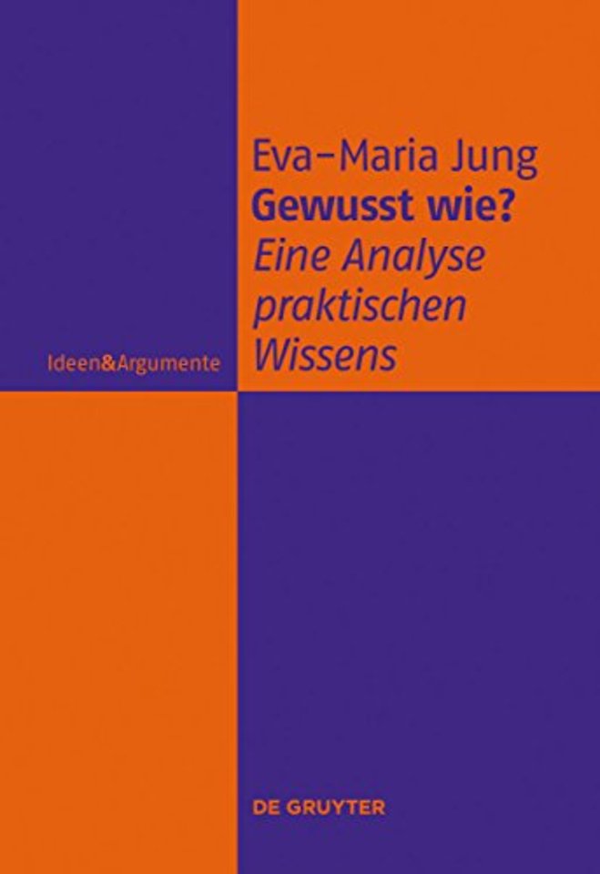Gewusst wie? – Eine Analyse praktischen Wissens