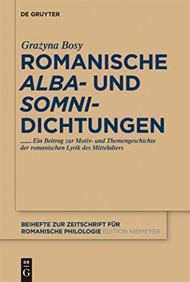 Romanische `alba`– und `somni`–Dichtungen