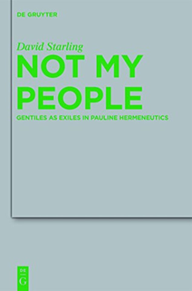Not My People – Gentiles as Exiles in Pauline Hermeneutics