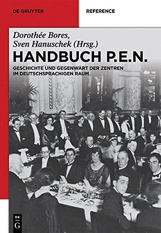 Handbuch PEN – Geschichte und Gegenwart der deutschsprachigen Zentren