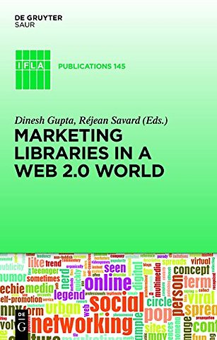 Marketing Libraries in a Web 2.0 World