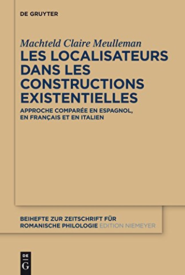 Les localisateurs dans les constructions existen – Approche comparée en espagnol, en français et en italien