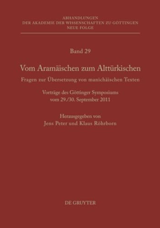 Vom Aramäischen zum Alttürkischen – Fragen zur Übersetzung von manichäischen Texten