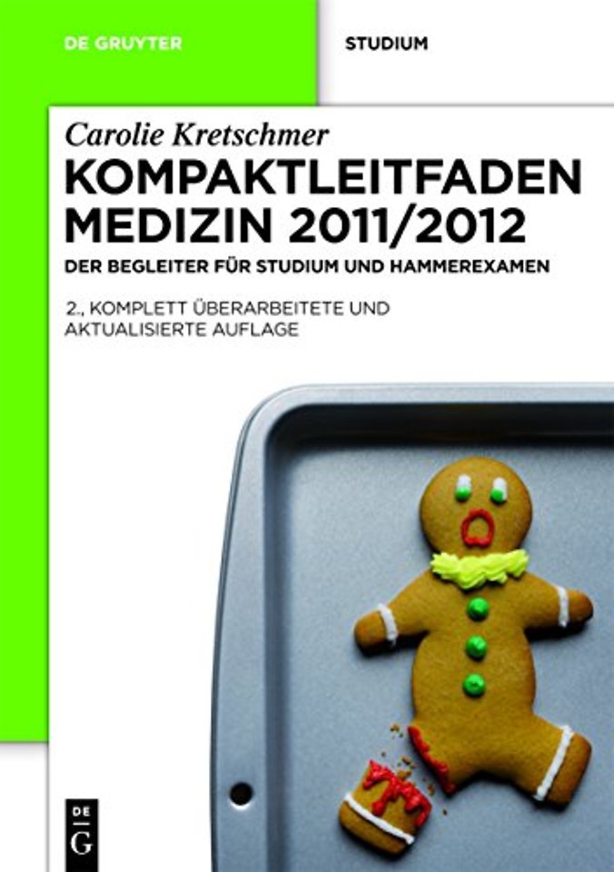 Kompaktleitfaden Medizin 2011/2012 – Der Begleiter für Studium und Hammerexamen