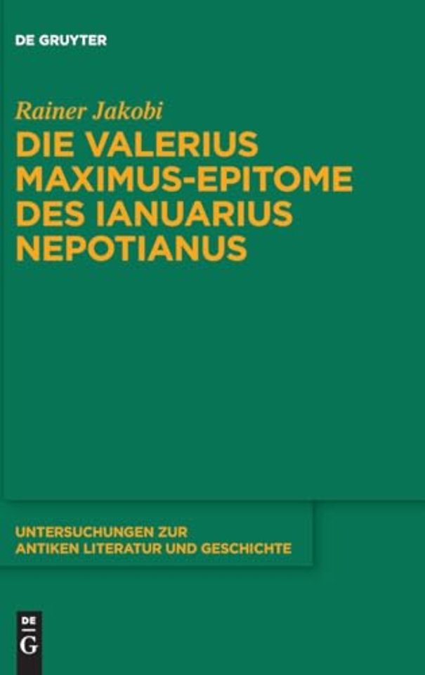 Die Valerius Maximus–Epitome des Ianuarius Nepotianus