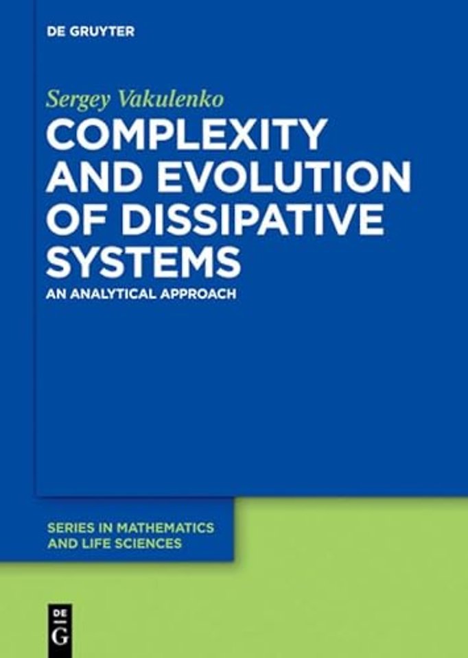 Complexity and Evolution of Dissipative Systems – An Analytical Approach