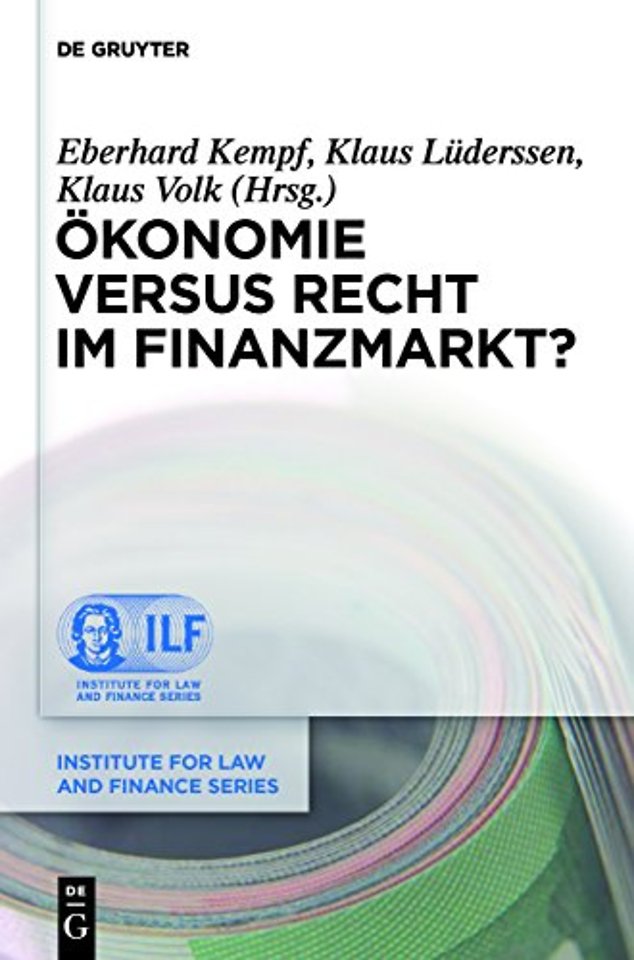Okonomie versus Recht im Finanzmarkt?
