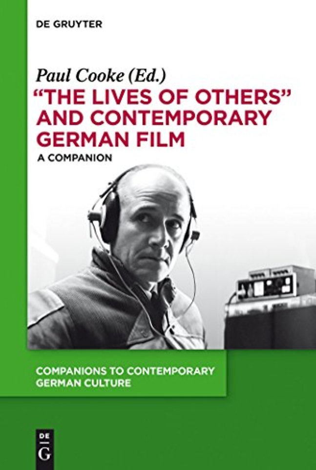 "The Lives of Others" and Contemporary German Fi – A Companion