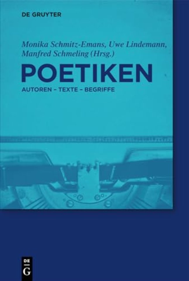 Poetiken – Autoren – Texte – Begriffe