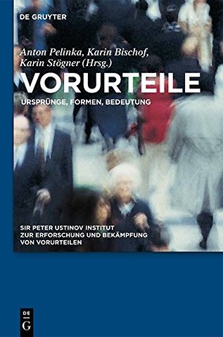 Vorurteile – Ursprünge, Formen, Bedeutung