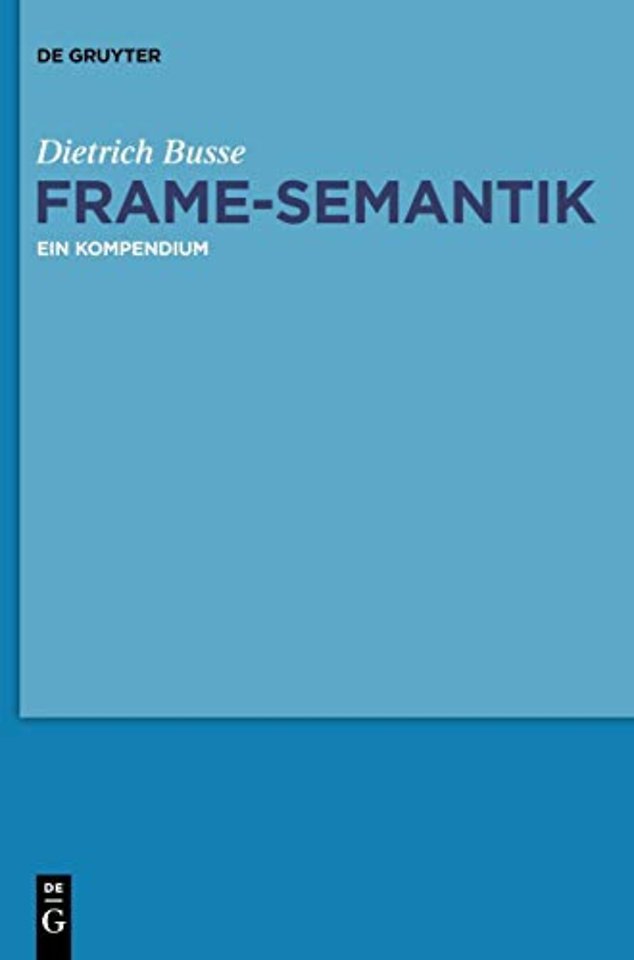 Frame–Semantik – Ein Kompendium