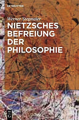 Nietzsches Befreiung der Philosophie – Kontextuelle Interpretation des V. Buchs der "Fröhlichen Wissenschaft"