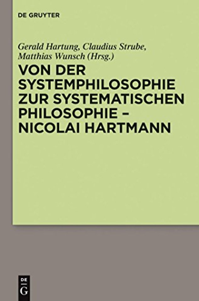Von der Systemphilosophie zur systematischen Philosophie – Nicolai Hartmann
