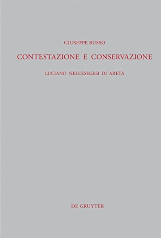 Contestazione e conservazione – Luciano nell`esegesi di Areta