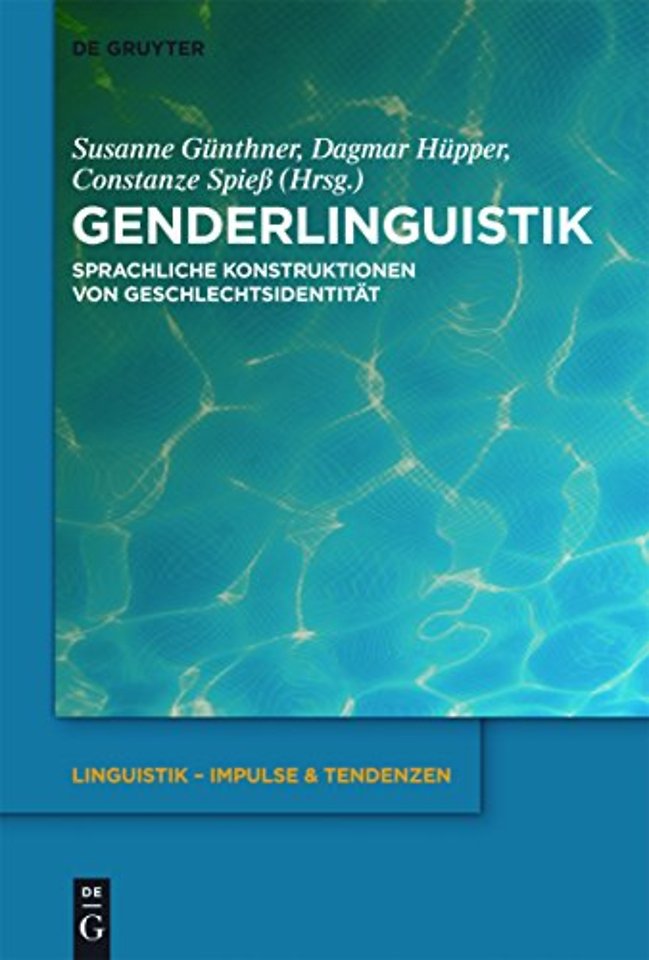 Genderlinguistik – Sprachliche Konstruktionen von Geschlechtsidentität