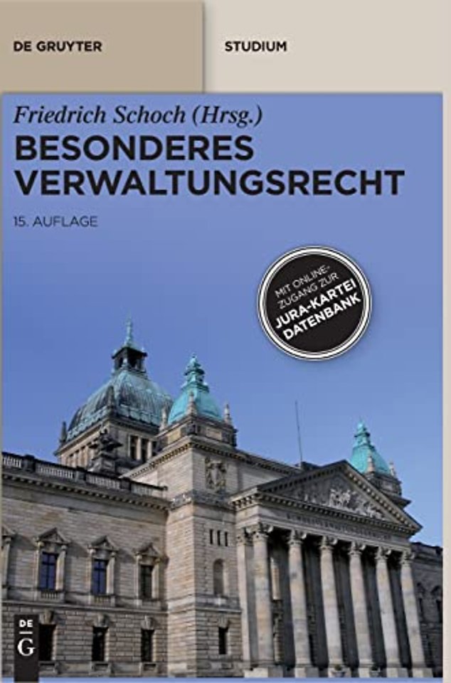 Besonderes Verwaltungsrecht – Mit Onlinezugang zur Jura–Kartei–Datenbank (Print–Ausgabe)