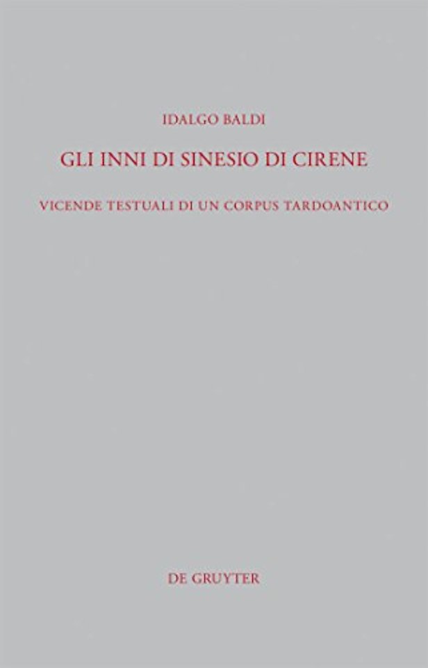 Gli Inni di Sinesio di Cirene – Vicende testuali di un corpus tardoantico