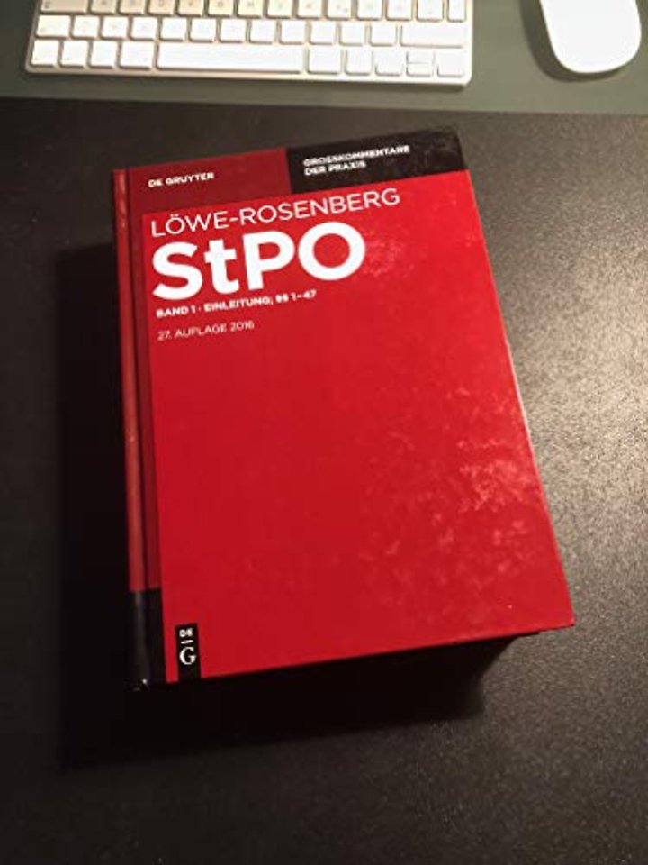 Die Strafprozeßordnung und das Gerichtsverfassungsgesetz (StPO)