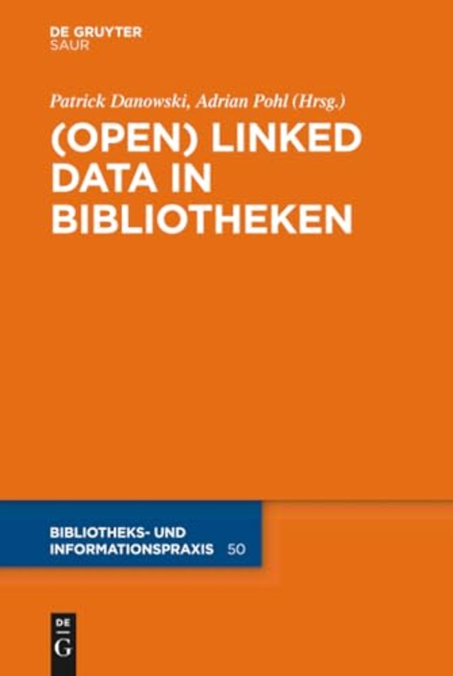(Open) Linked Data in Bibliotheken
