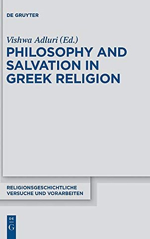 Philosophy and Salvation in Greek Religion