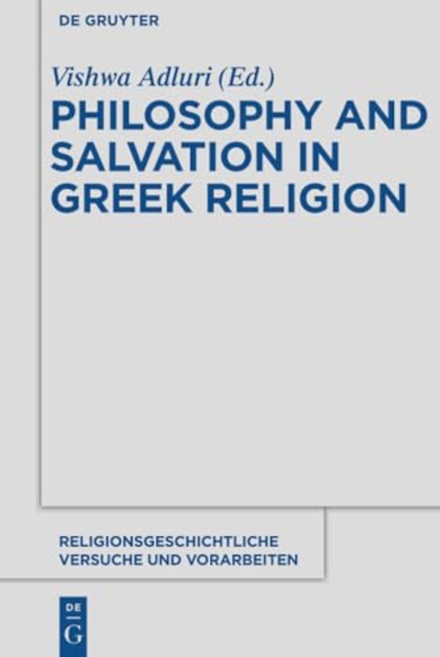Philosophy and Salvation in Greek Religion