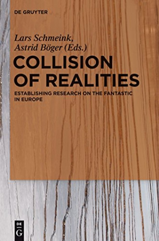 Collision of Realities – Establishing Research on the Fantastic in Europe