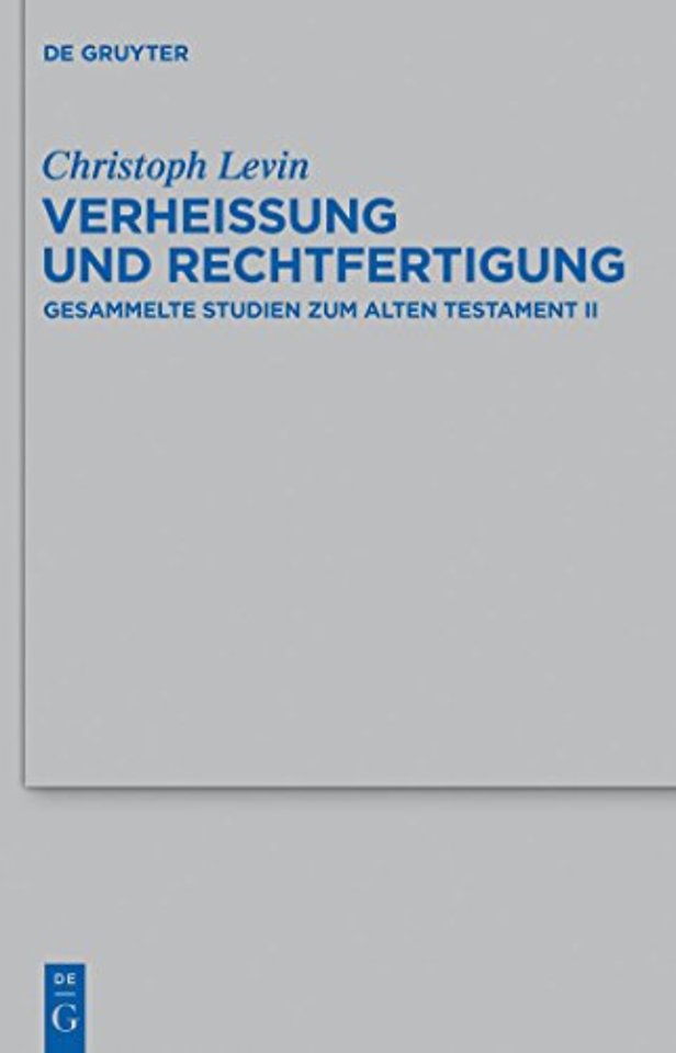 Verheiβung und Rechtfertigung – Gesammelte Studien zum Alten Testament II
