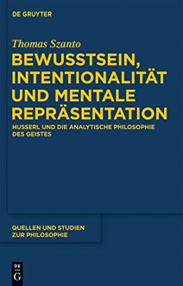 Bewusstsein, Intentionalität und mentale Repräse – Husserl und die analytische Philosophie des Geistes