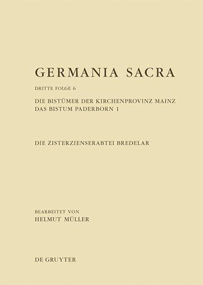 Die Bistümer der Kirchenprovinz Mainz. Das Bistum Paderborn 1. Die Zisterzienserabtei Bredelar