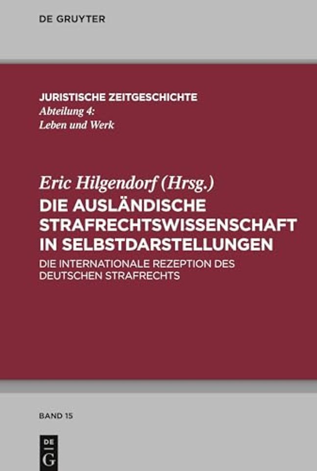 Die auslandische Strafrechtswissenschaft in Selbstdarstellungen