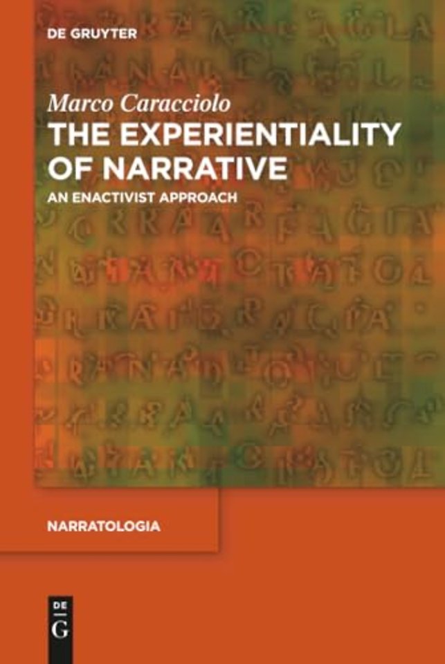 The Experientiality of Narrative – An Enactivist Approach