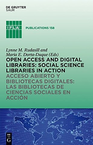 Open Access and Digital Libraries – Social Science Libraries in Action