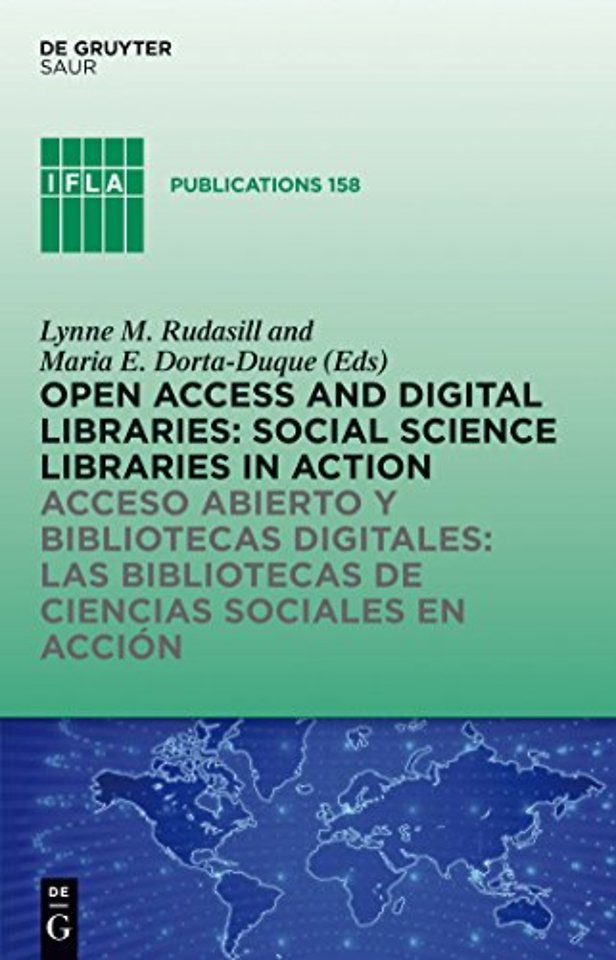 Open Access and Digital Libraries – Social Science Libraries in Action