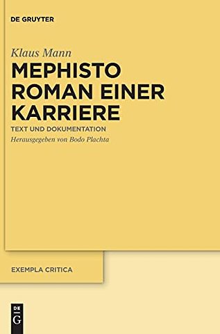 Mephisto. Roman einer Karriere