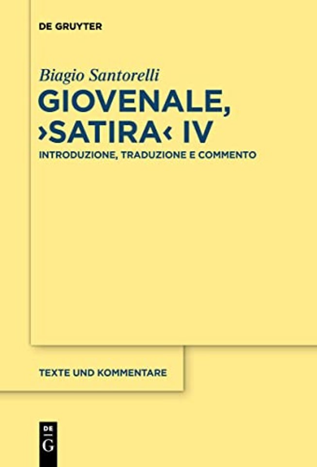 Giovenale, "Satira" IV – Introduzione, Traduzione e Commento
