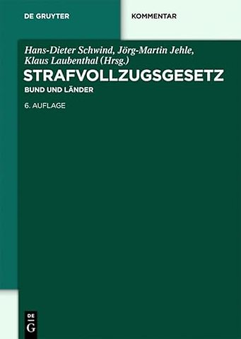 Strafvollzugsgesetz – Bund und Länder