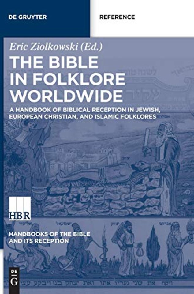 A Handbook of Biblical Reception in Jewish, European Christian, and Islamic Folklores