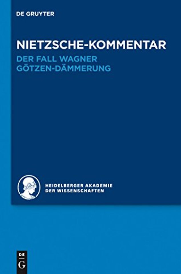 Kommentar Zu Nietzsches Der Fall Wagner Und Gotzen-Dammerung