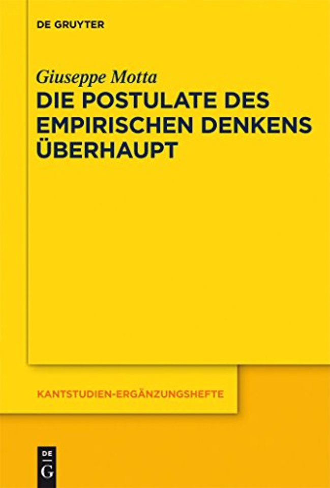 Die Postulate des empirischen Denkens uberhaupt