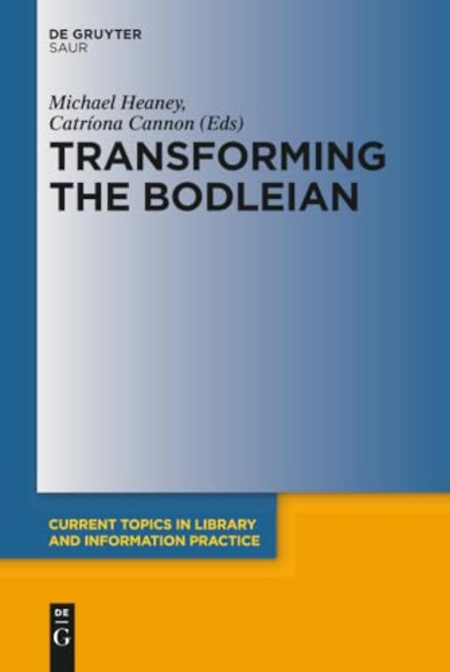 Transforming the Bodleian