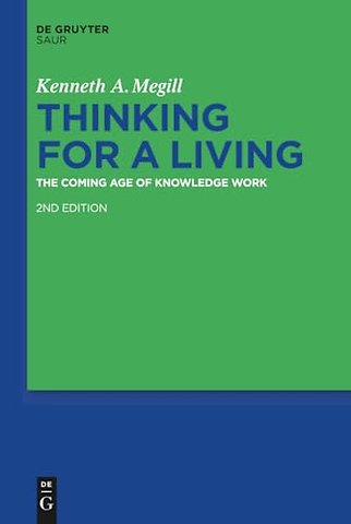 Thinking for a Living – The Coming Age of Knowledge Work