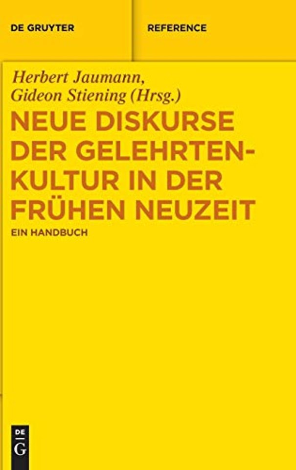 Neue Diskurse der Gelehrtenkultur in der Frühen – Ein Handbuch