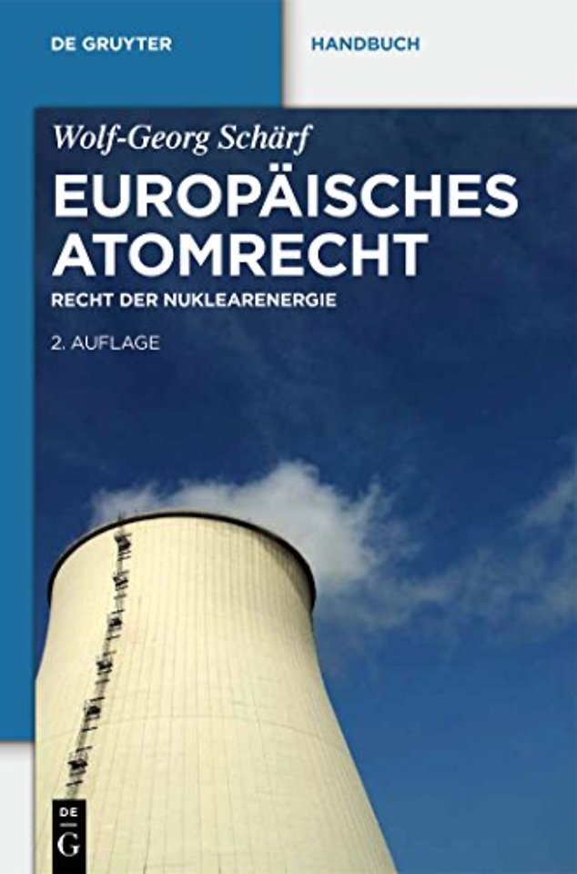 Europäisches Atomrecht – Recht der Nuklearenergie