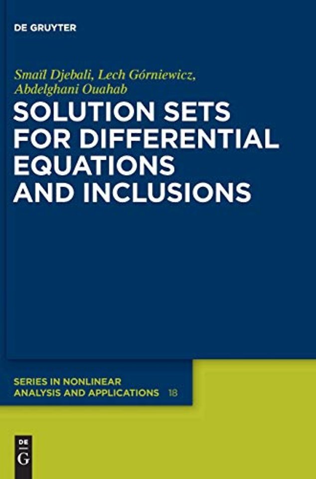 Solution Sets for Differential Equations and Inclusions