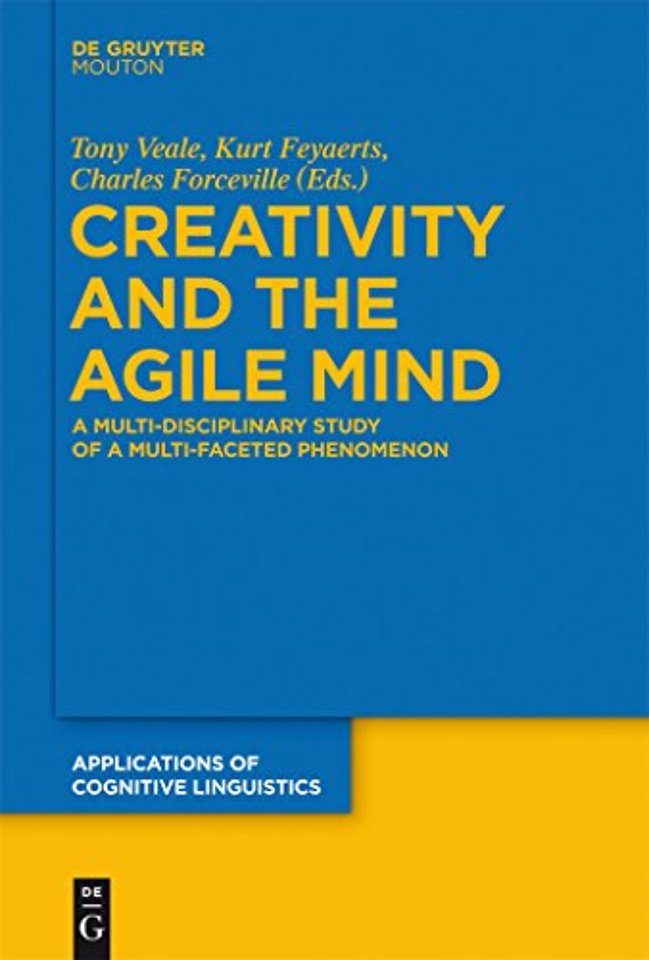 Creativity and the Agile Mind – A Multi–Disciplinary Study of a Multi–Faceted Phenomenon