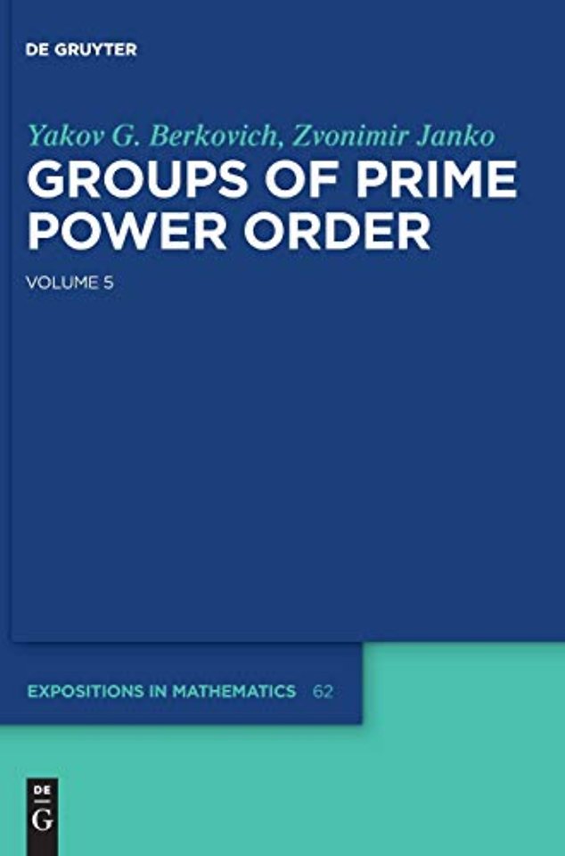 Groups of Prime Power Order. Volume 5