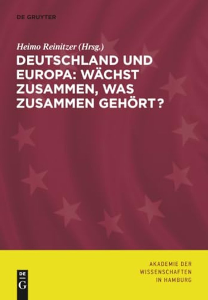 Deutschland und Europa: Wachst zusammen, was zusammen gehort?