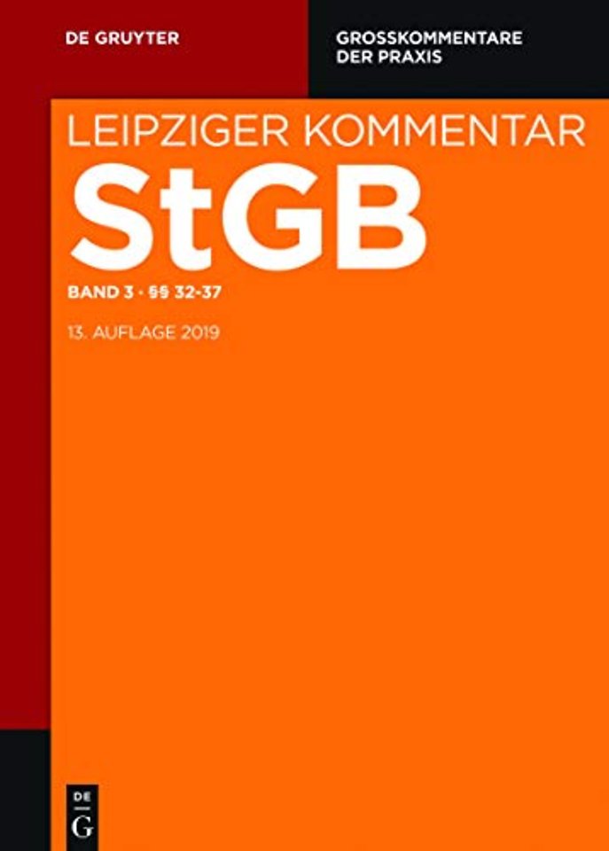 Band 3, Strafgesetzbuch. Leipziger Kommentar, §§ 32-37