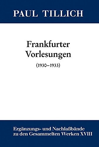 Frankfurter Vorlesungen – (1930–1933)