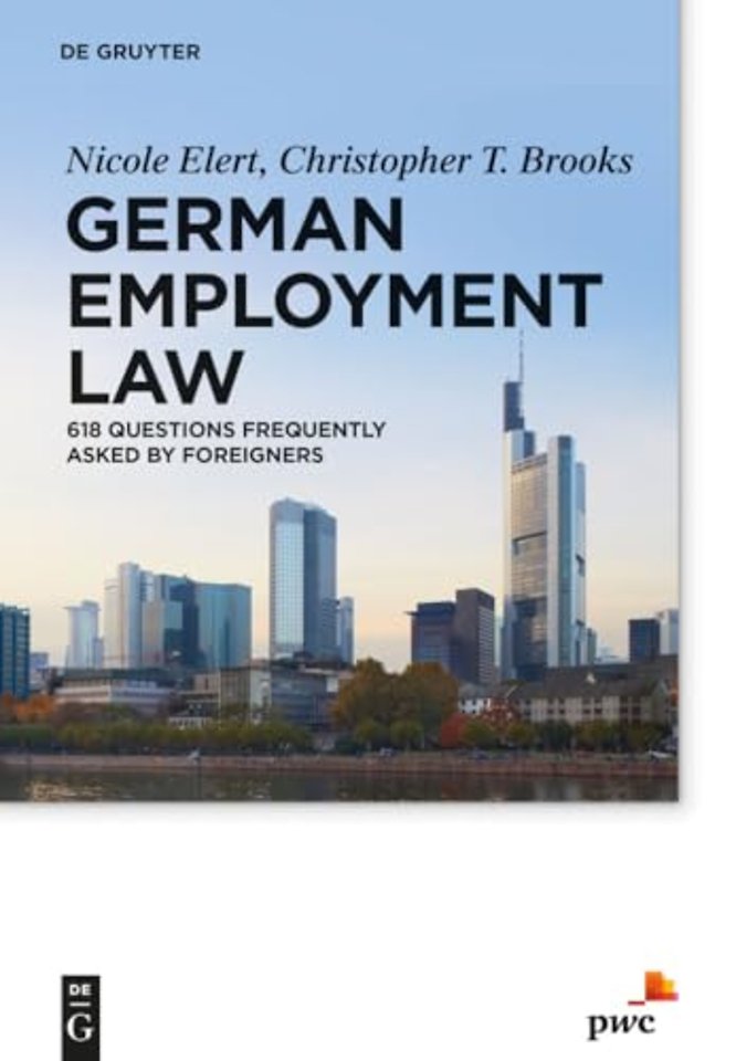 German Employment Law – 618 Questions Frequently Asked by Foreigners